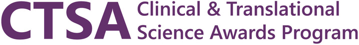 CTSA - Clinical and Translational Science Awards Program
